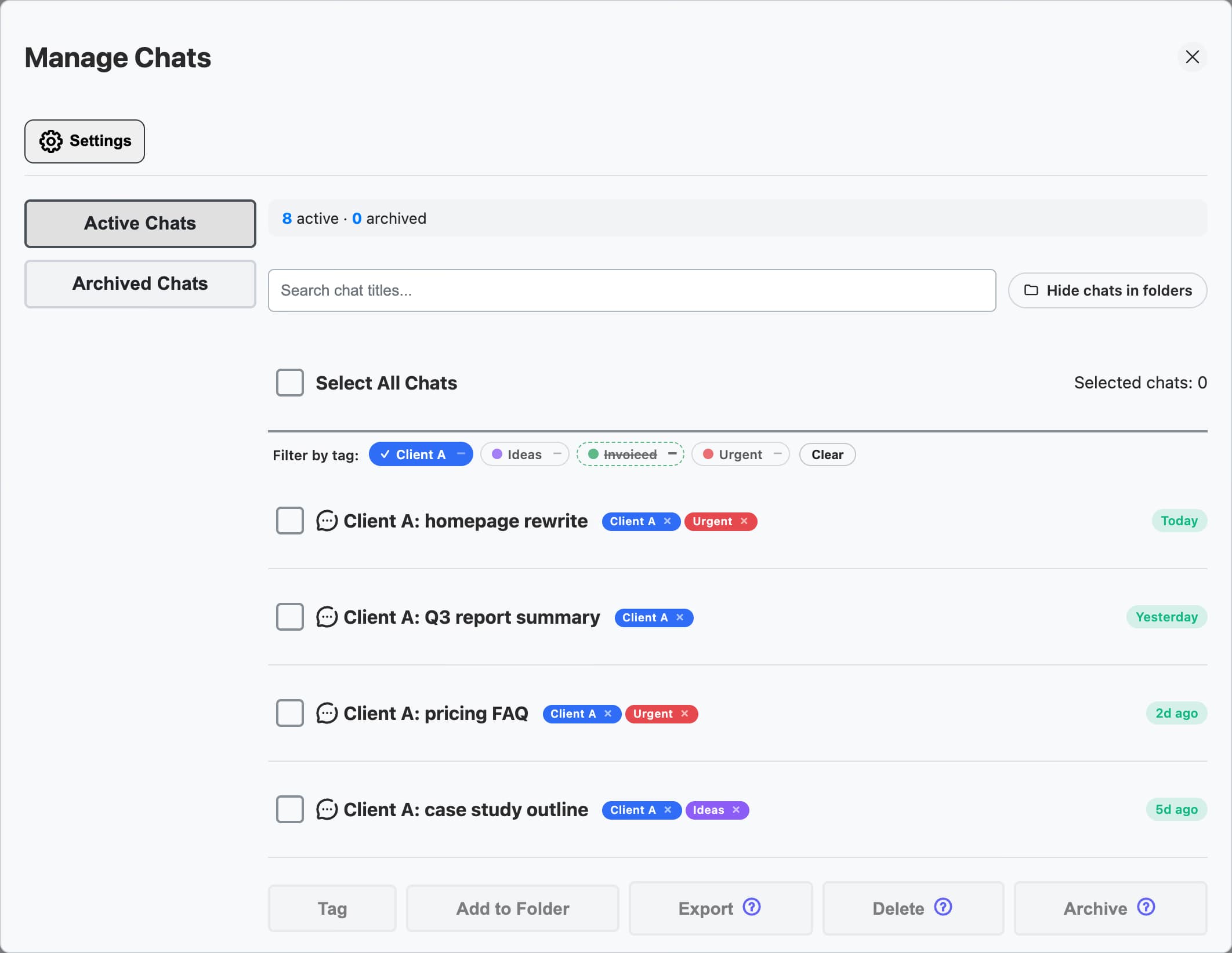 Manage Chats filtered by tag: Client A included and Invoiced excluded, showing only Client A chats with their Client A, Urgent, and Ideas tags