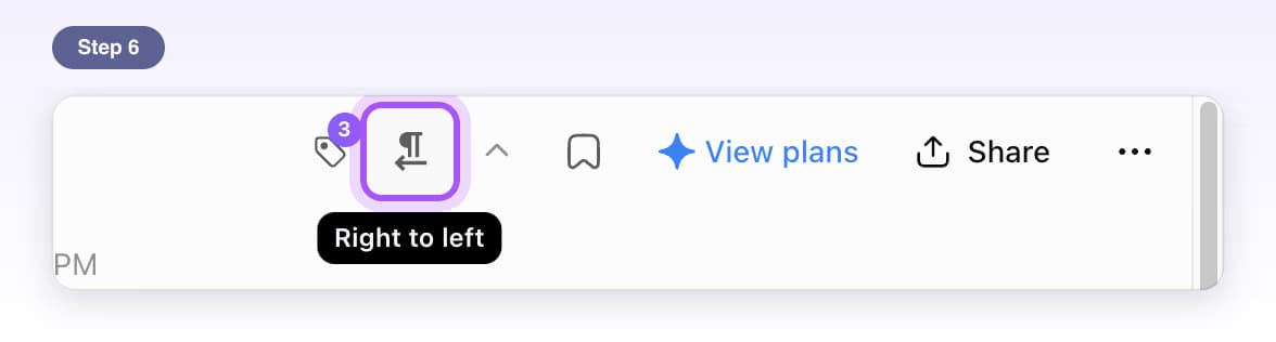The Right to left button at the top of the chat, next to Share, highlighted with its label showing