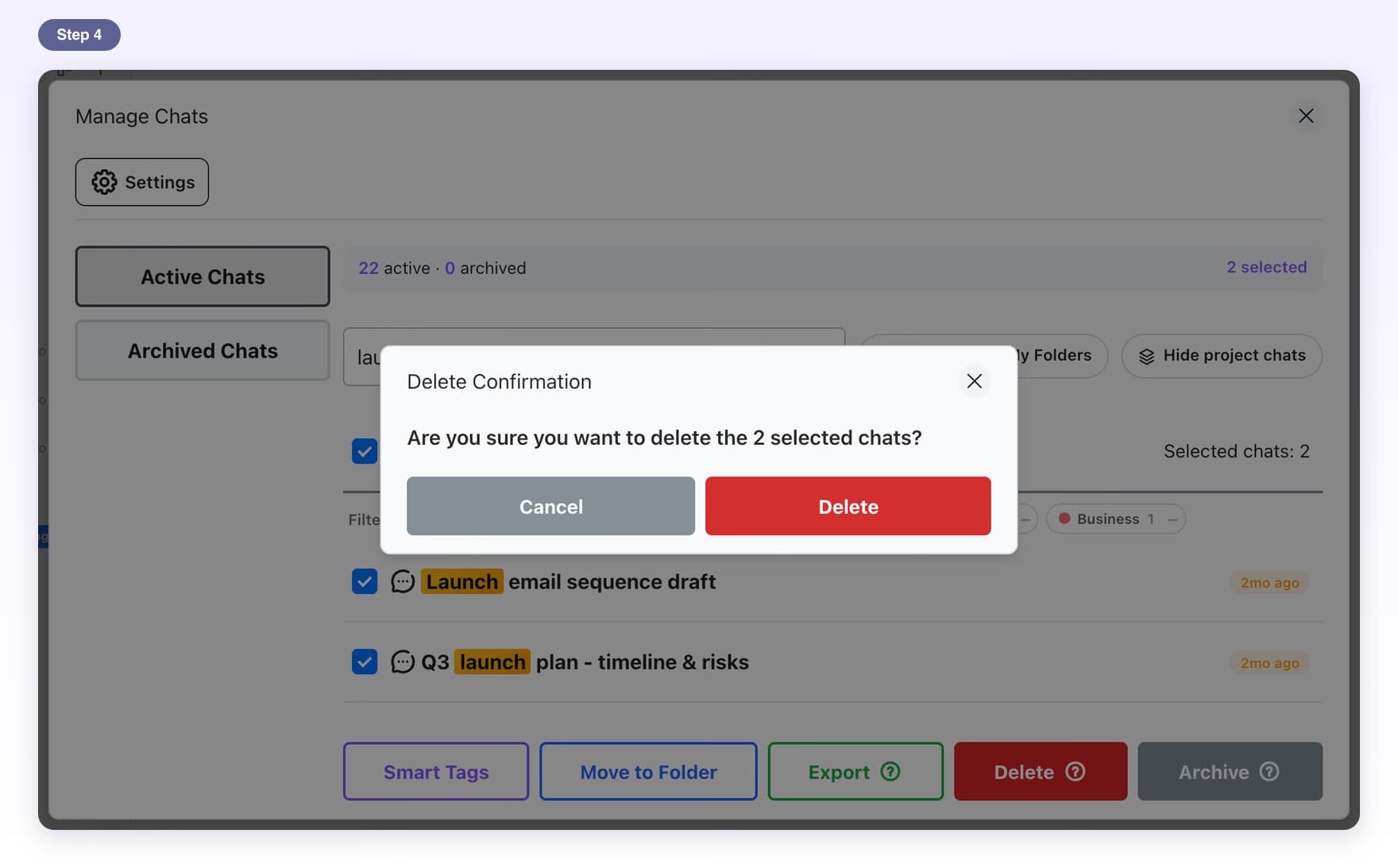 The Delete Confirmation window asking to delete the 2 selected chats, with Cancel and Delete