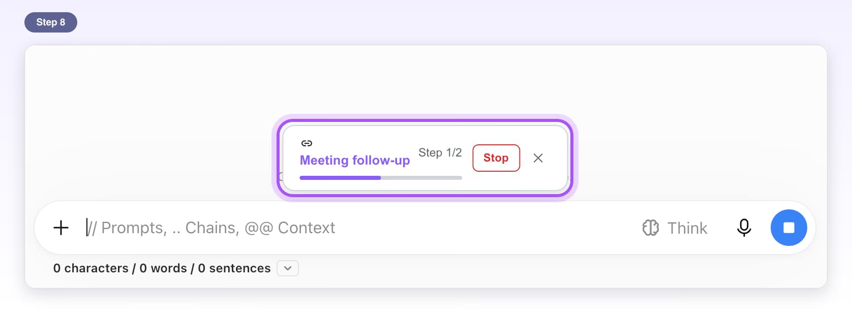 The chain progress bar above the message box: Meeting follow-up, Step 1/2, with Stop and the X that hides the bar