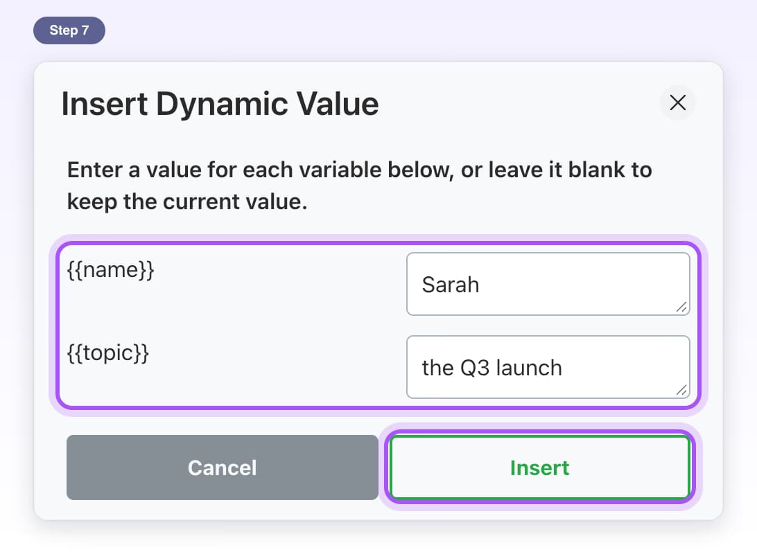 Insert Dynamic Value with Sarah and the Q3 launch typed for the two blanks, and the Insert button highlighted