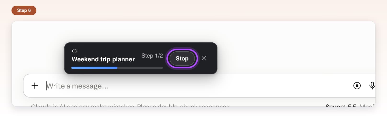 Chain progress bar above the message box showing Weekend trip planner, Step 1/2 and a Stop button