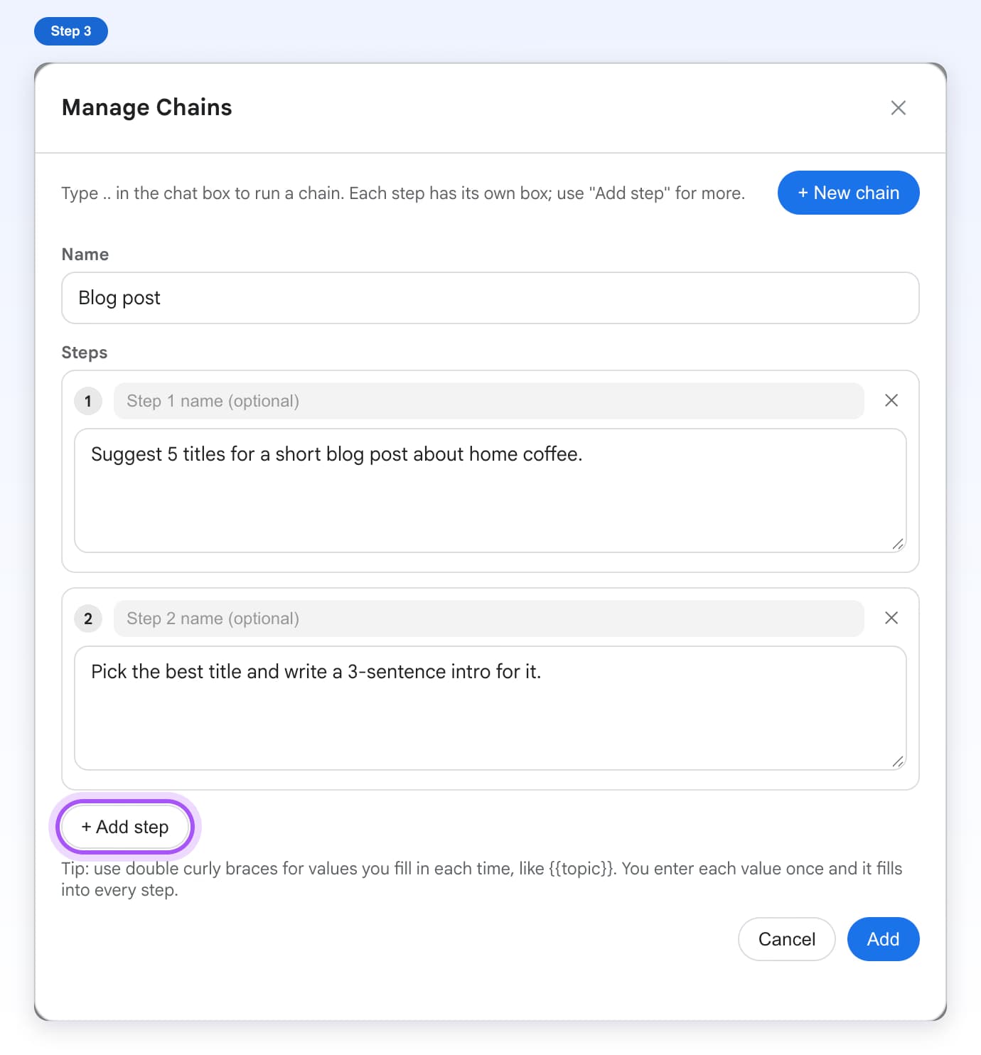 The new chain form named Blog post with two steps filled in and + Add step highlighted