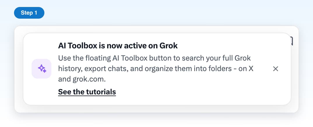 The first-run card AI Toolbox is now active on Grok, with a See the tutorials link