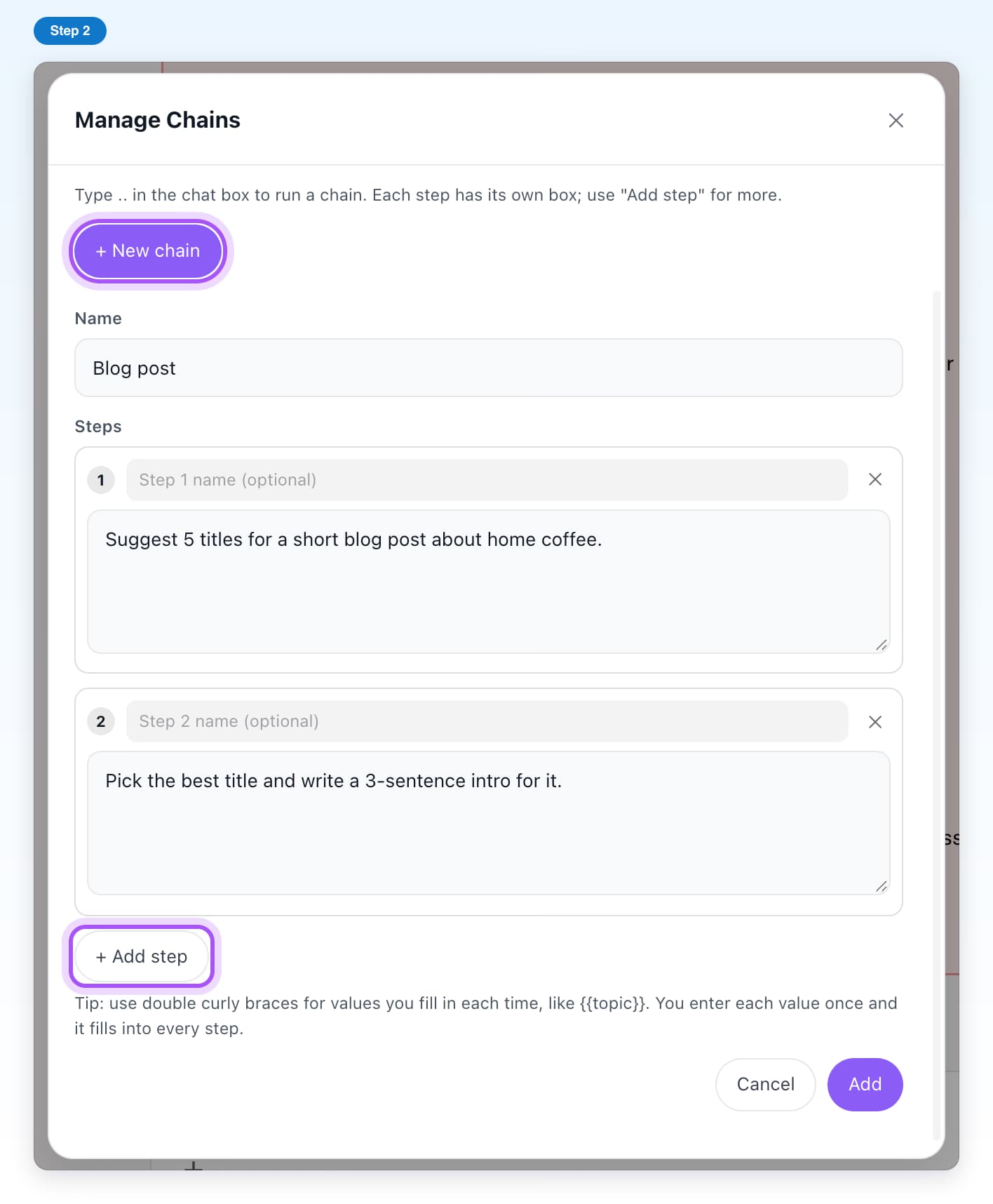 Manage Chains on Grok with + New chain and + Add step highlighted, and a two-step Blog post chain filled in