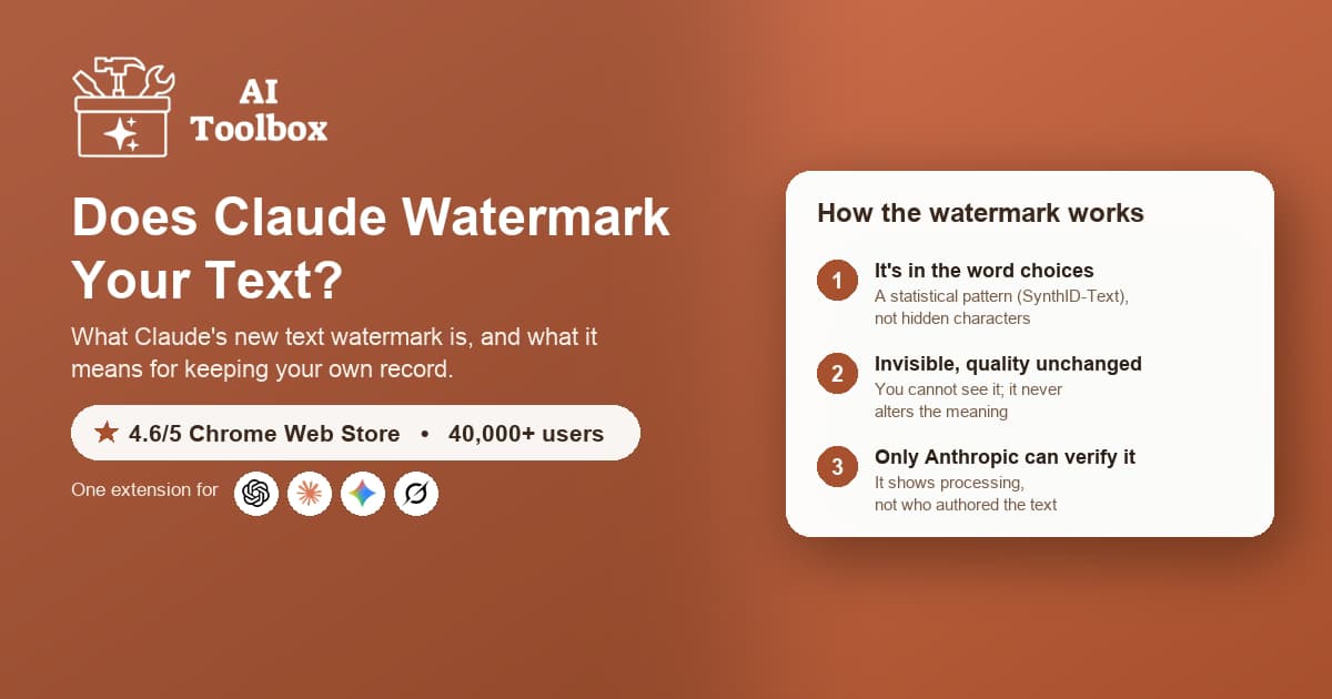 Does Claude watermark your text? SynthID-Text explained, 2026